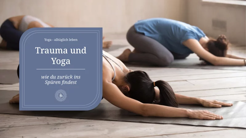 Trauma und Yoga