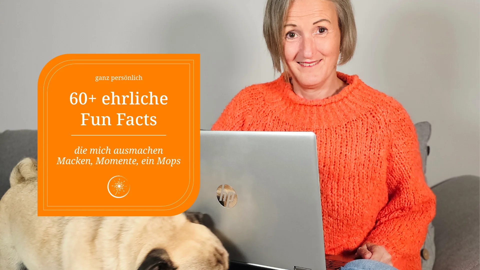 60+ ehrliche Fun Facts, die mich ausmachen