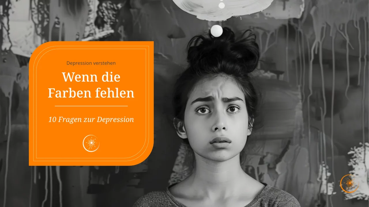 Wenn die Farben fehlen: 10 Fragen zur Depression