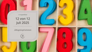 12 von 12 im Juli 2025