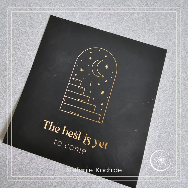 Zettel mit "The best is yet to come.!